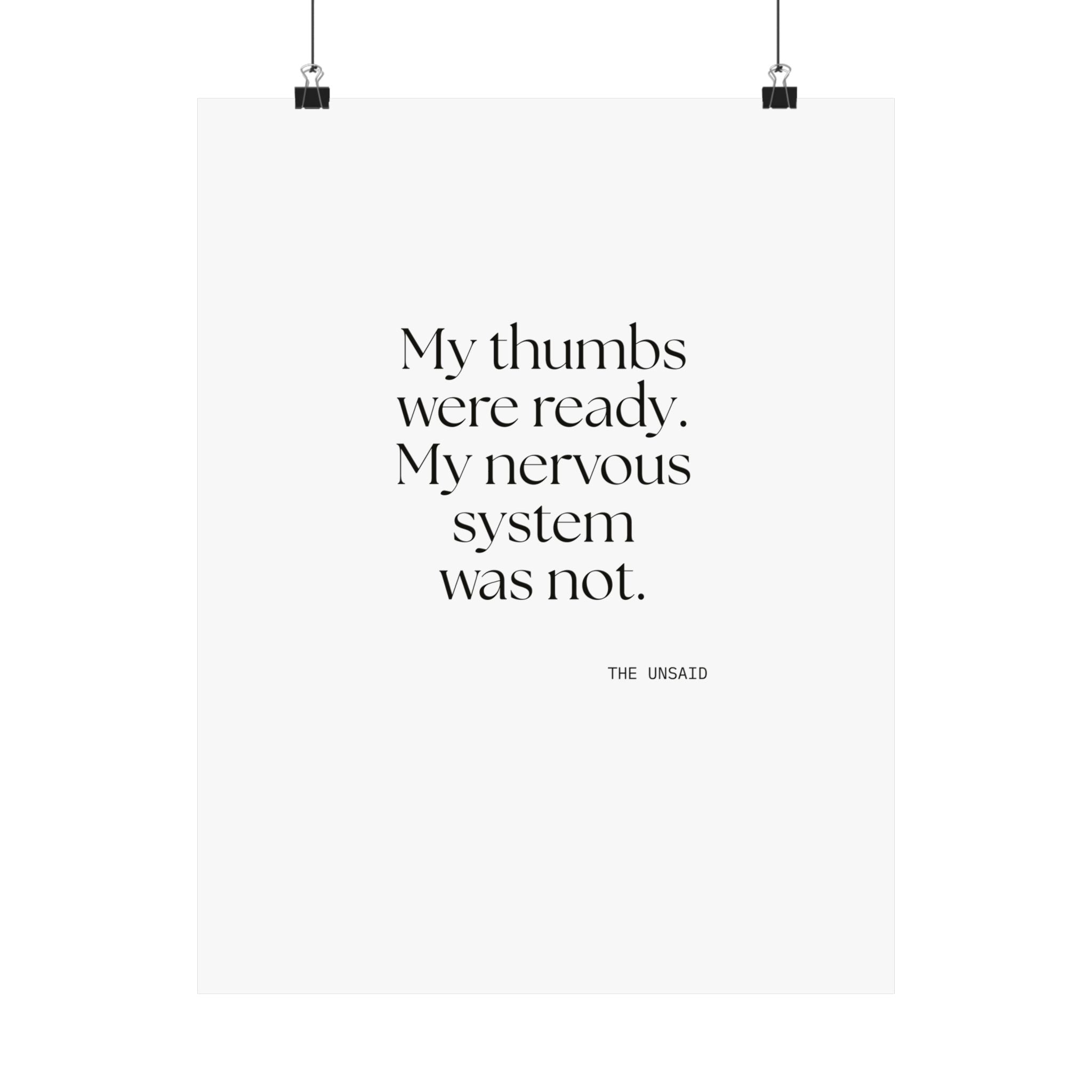 My thumbs were ready. My nervous system was not - Poster - For Overthinkers