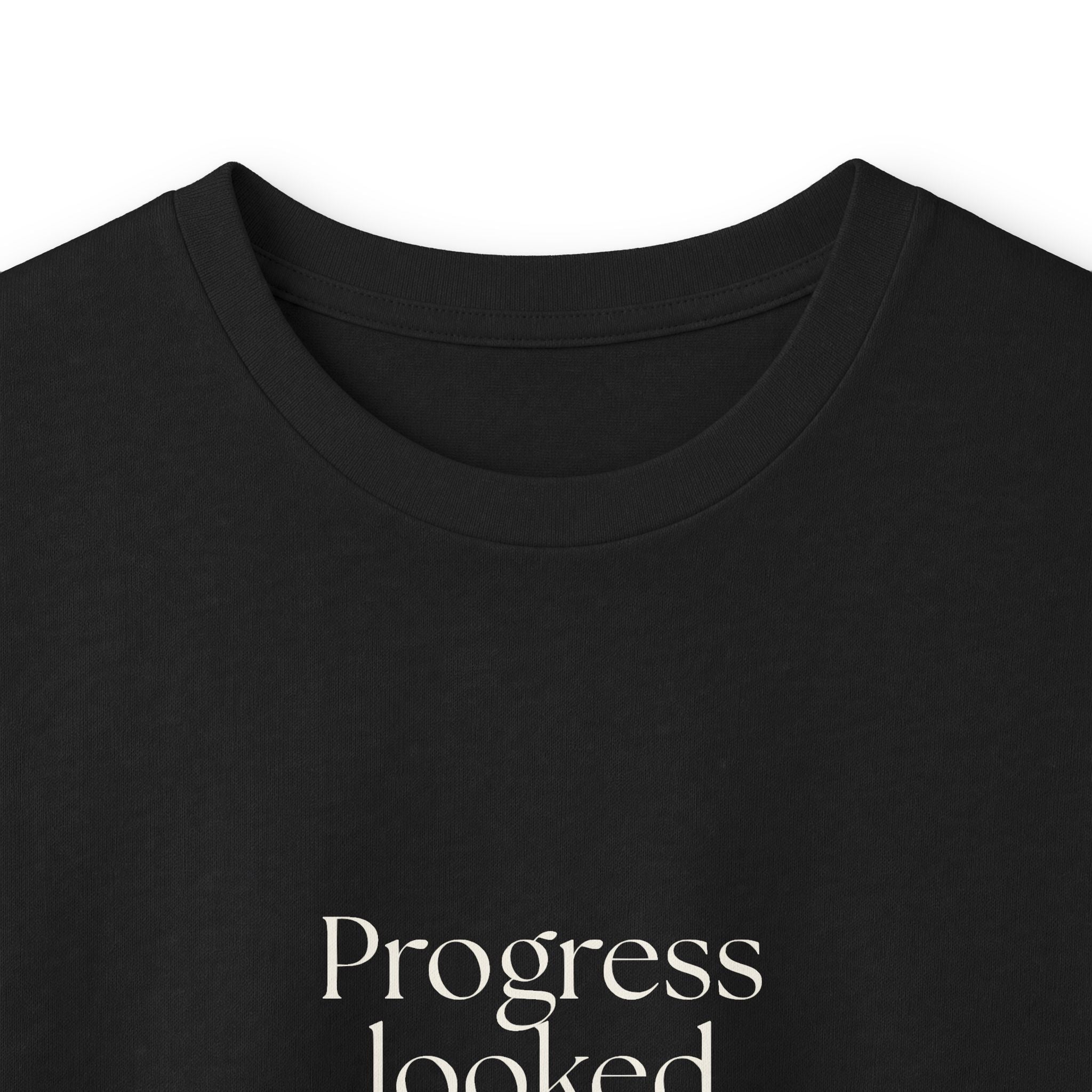 Progress looked terrible today - Long Sleeve Shirt - Dry Humor