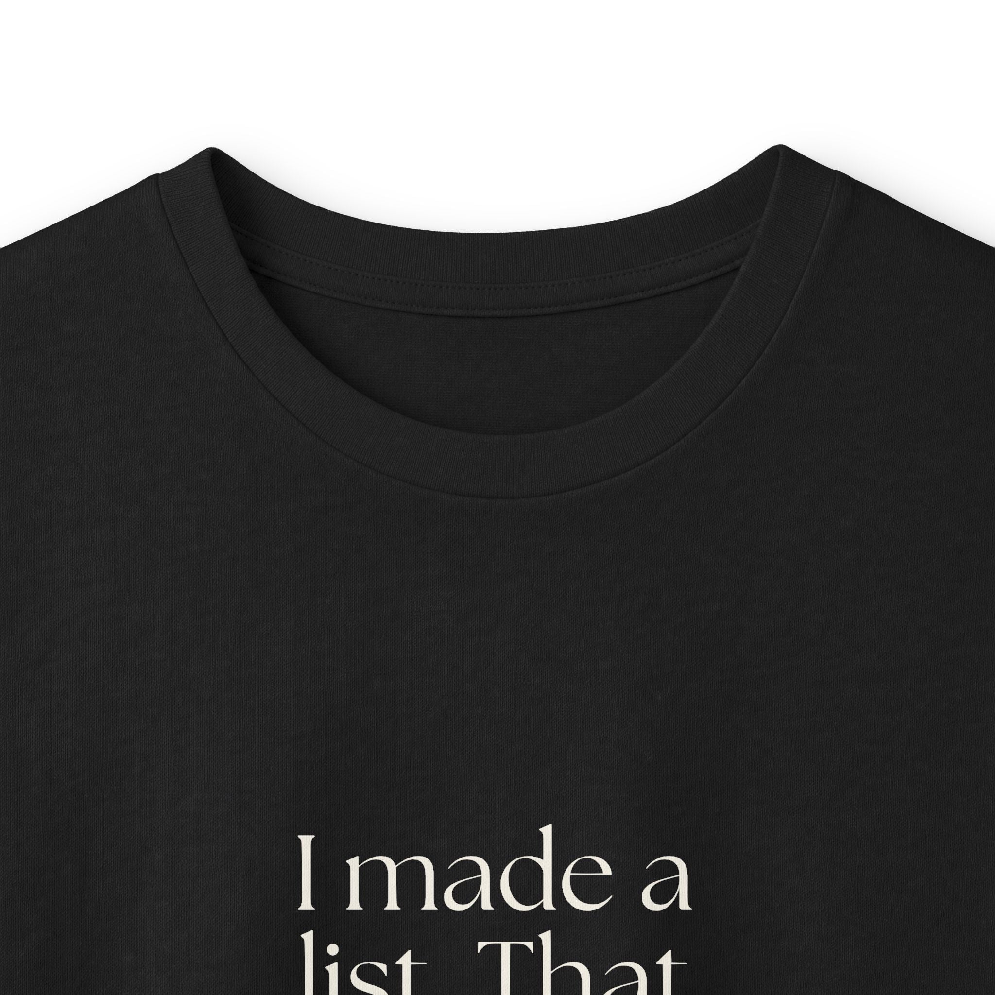 I made a list. That counts emotionally - Long Sleeve Shirt - Dry Humor