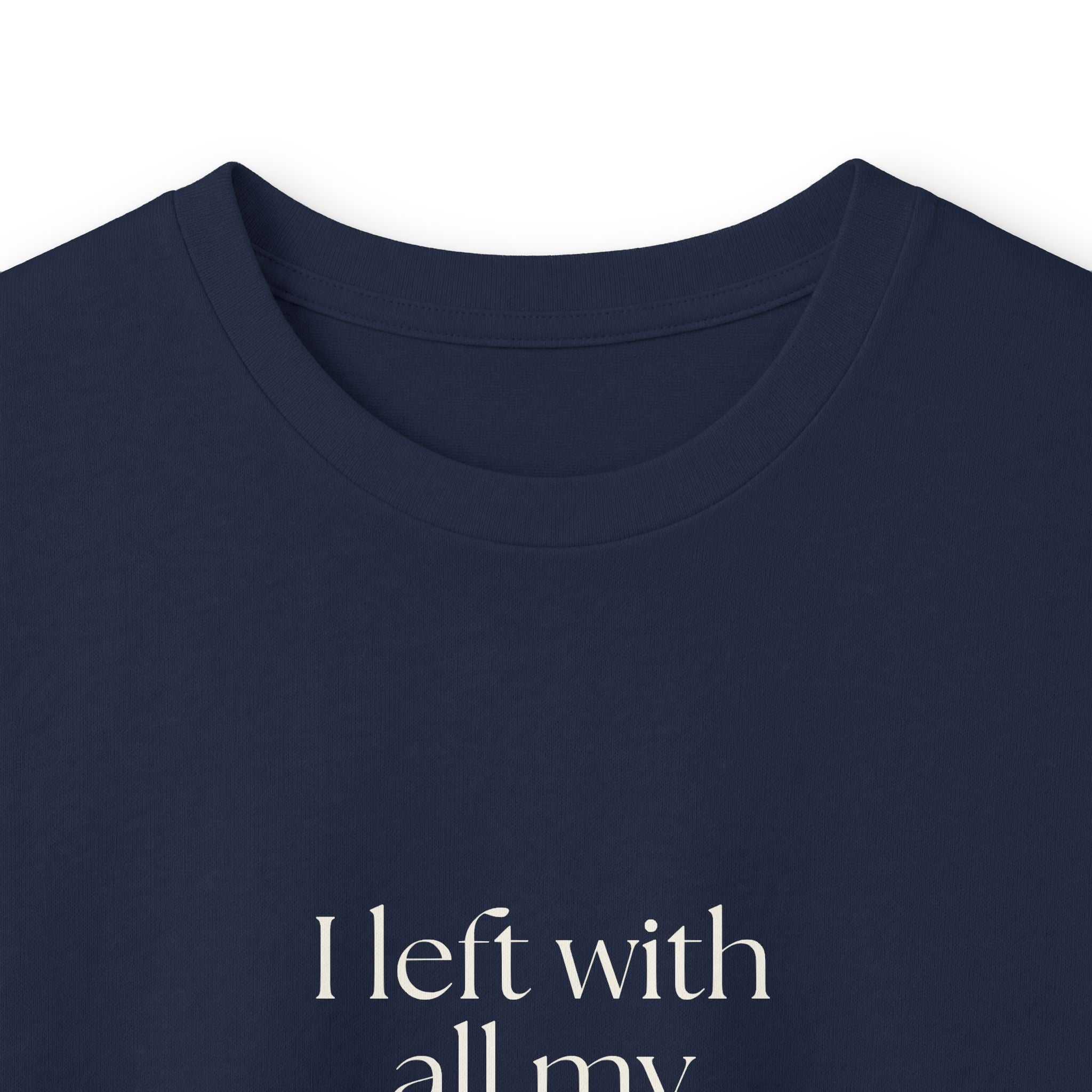 I left with all my childhood tabs open - Long Sleeve Shirt - For Someone Who Stays