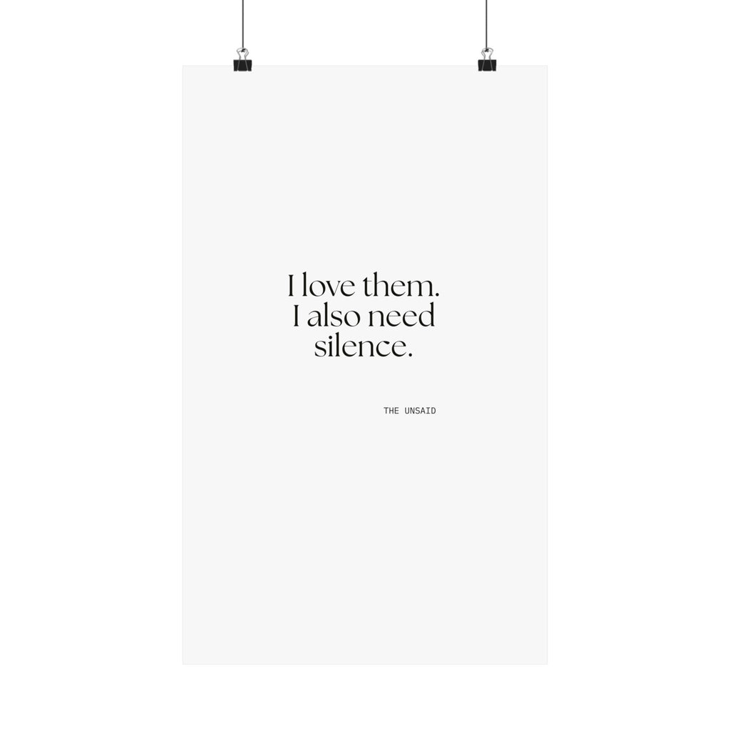 I love them. I also need silence - Poster - Dry Humor