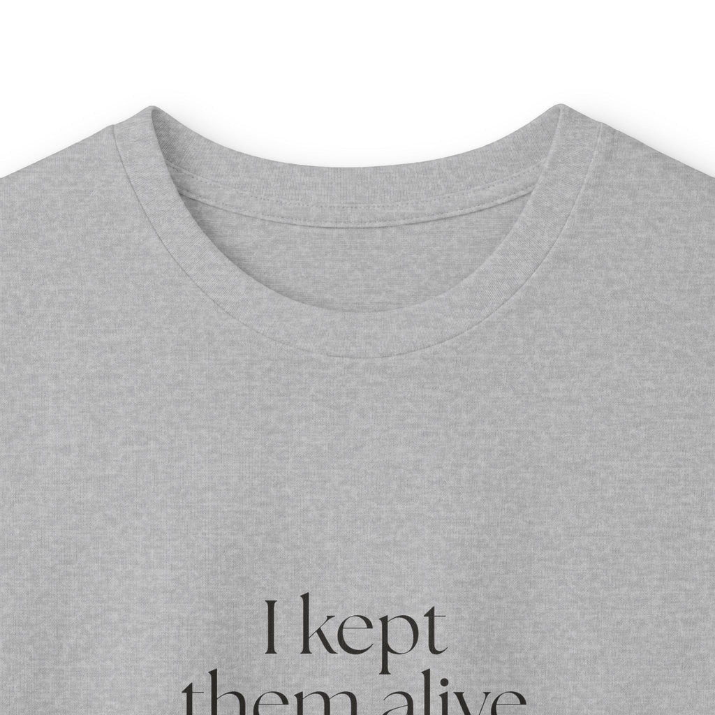 I kept them alive and stayed mostly kind - Long Sleeve Shirt - Dry Humor