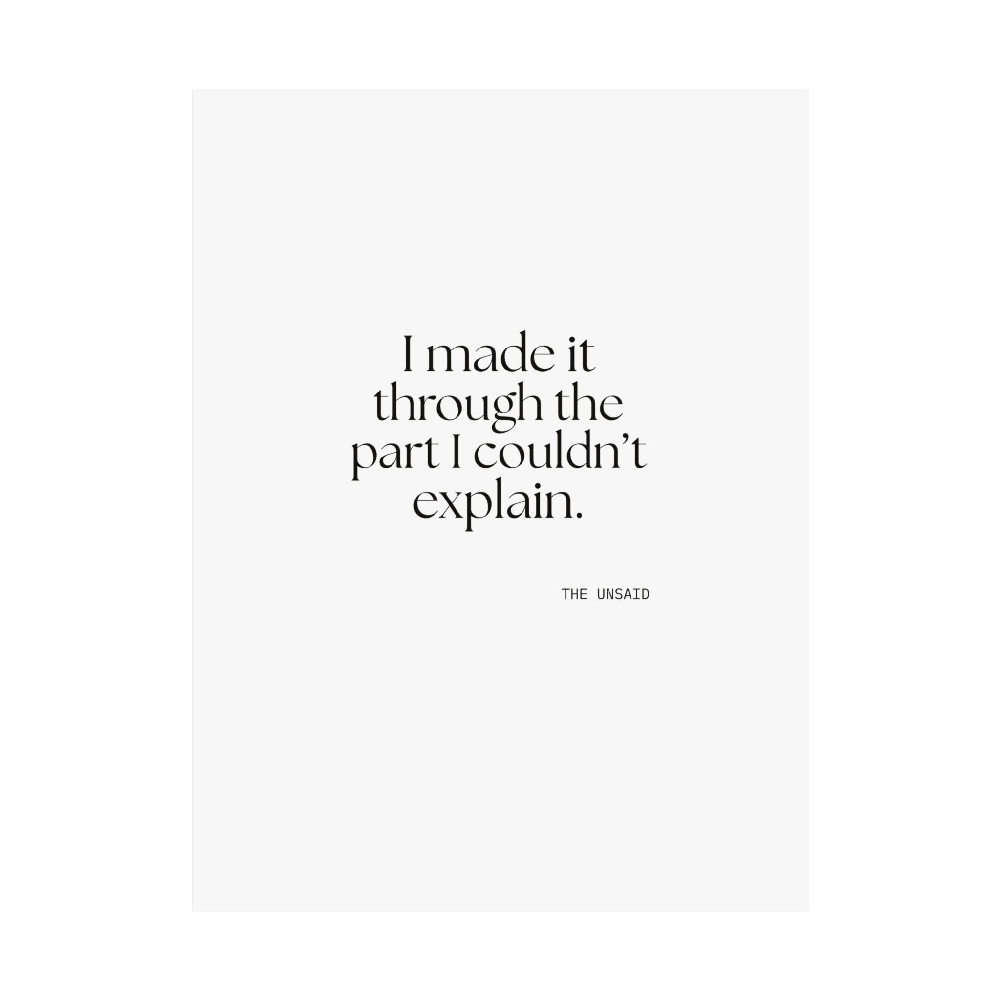 I made it through the part I couldn’t explain - Poster - Dry Humor