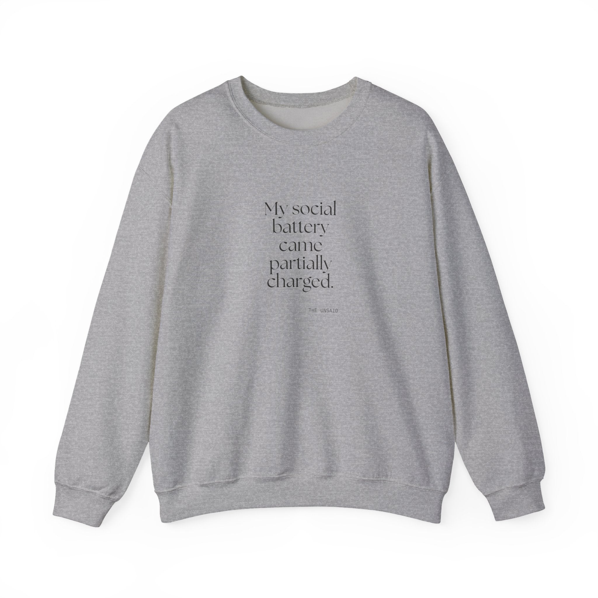 My social battery came partially charged - Sweatshirt - For Introverts