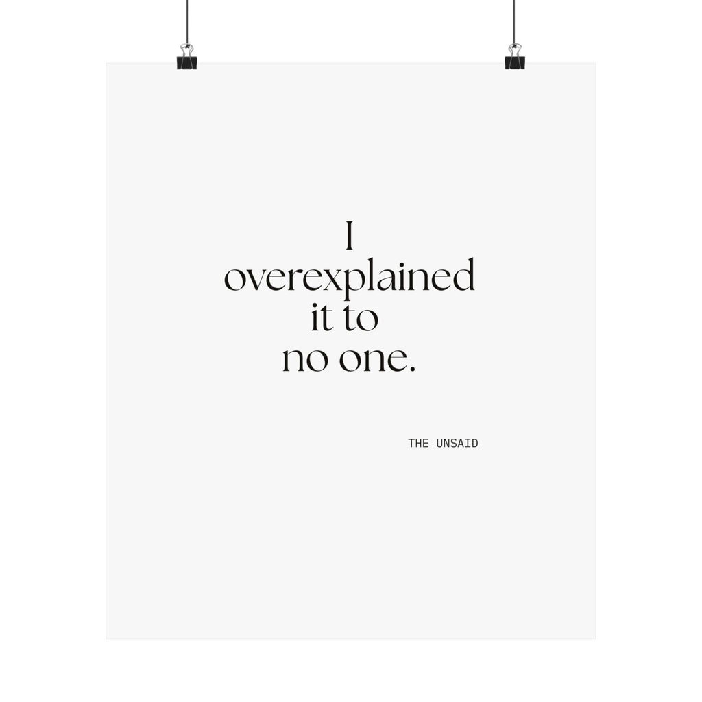 I overexplained it to no one - Poster - For Overthinkers