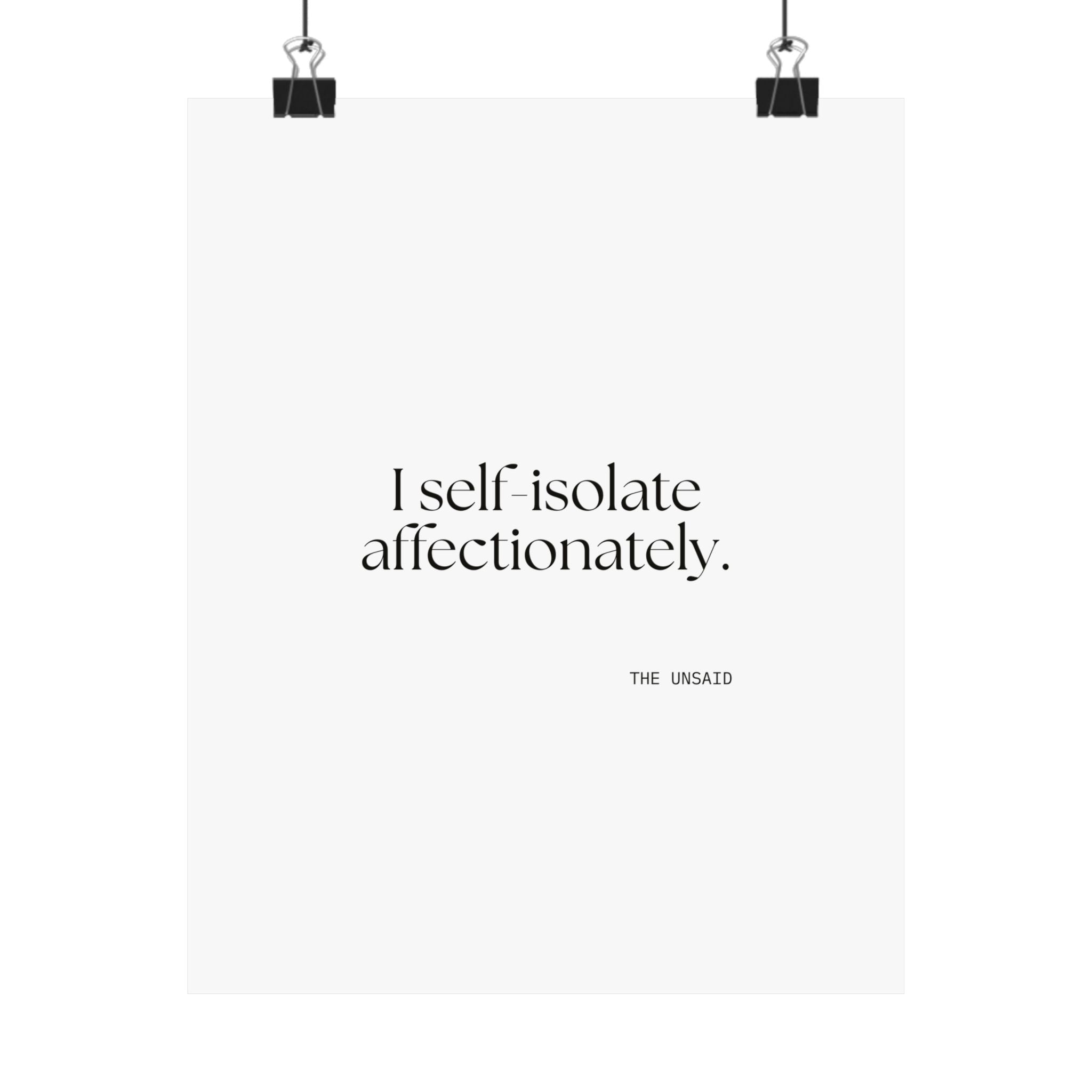 I self-isolate affectionately - Poster - For Introverts
