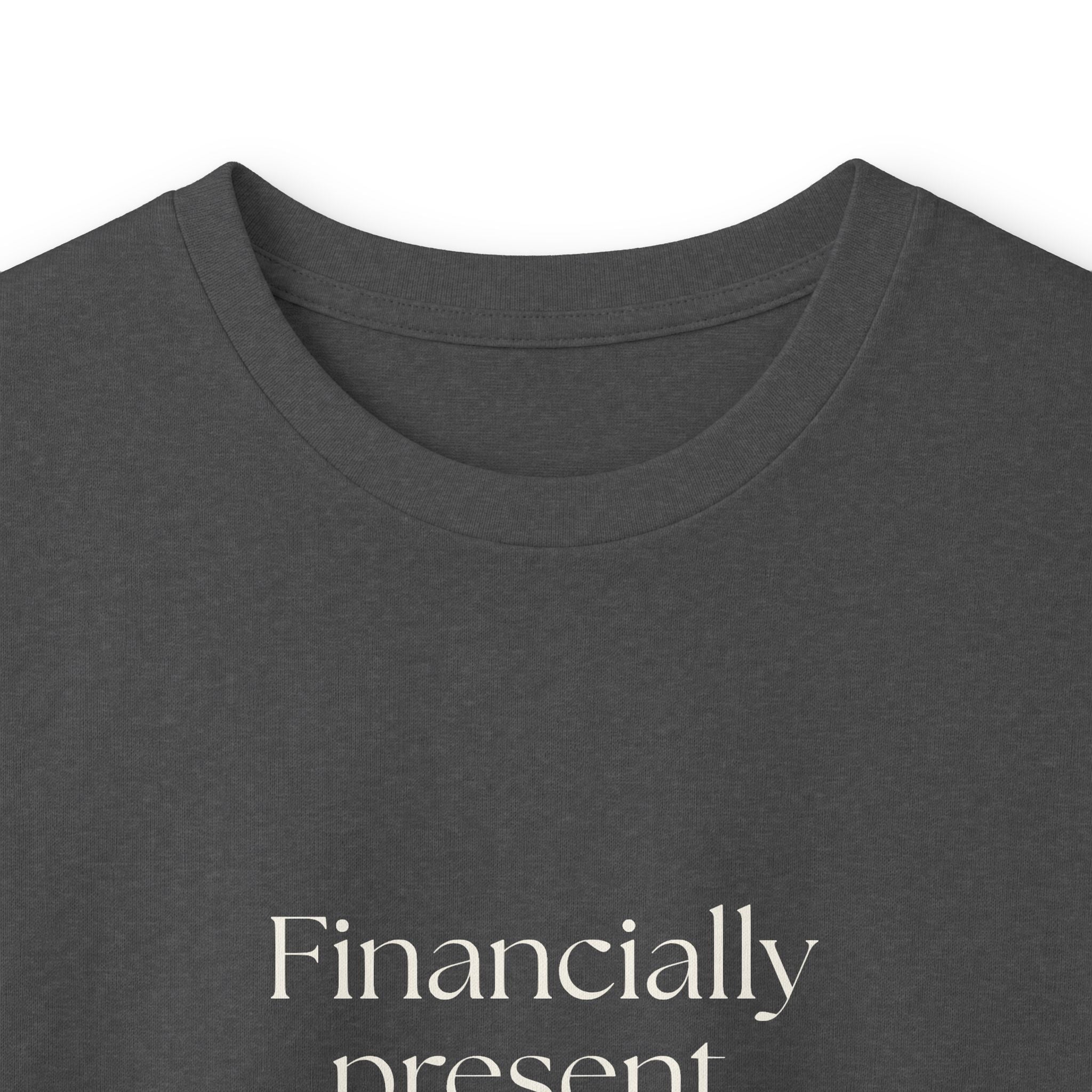 Financially present. Emotionally overdrafted - Long Sleeve Shirt - Dry Humor