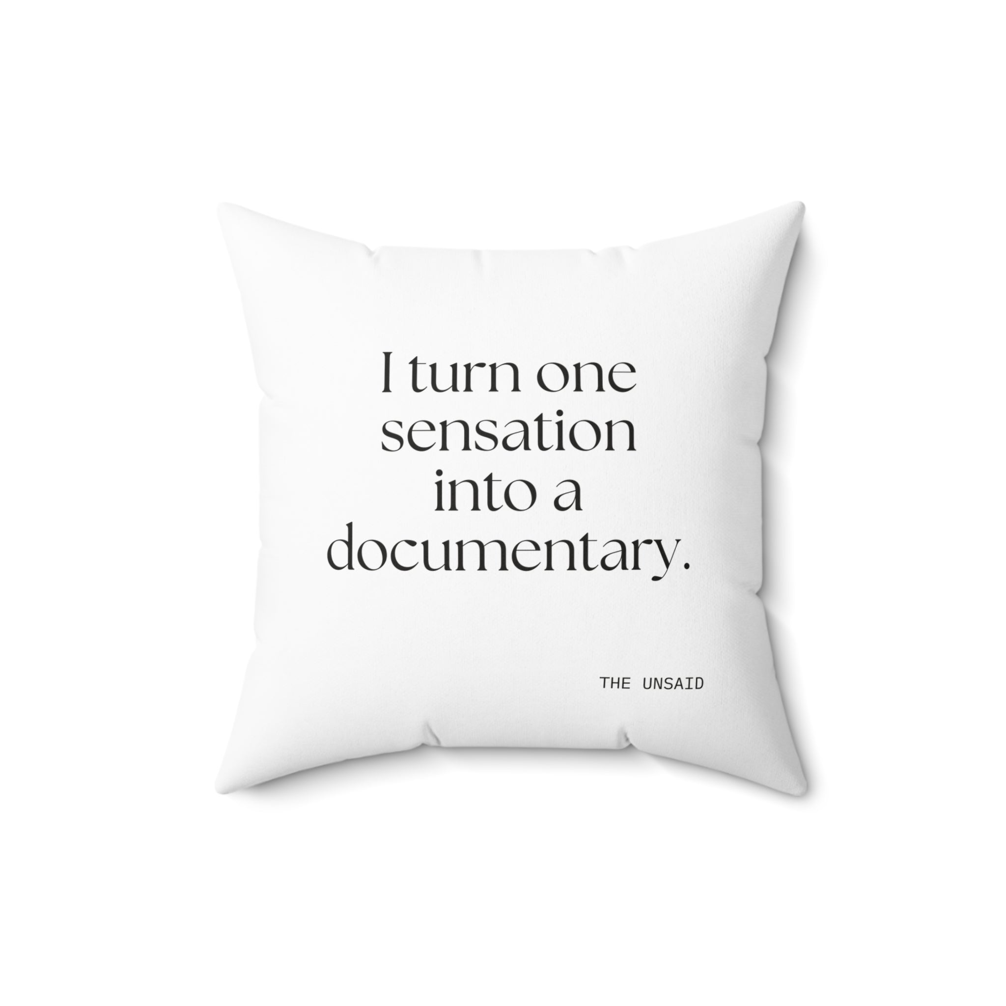 I turned one sensation into a documentary - Throw Pillow - For Overthinkers