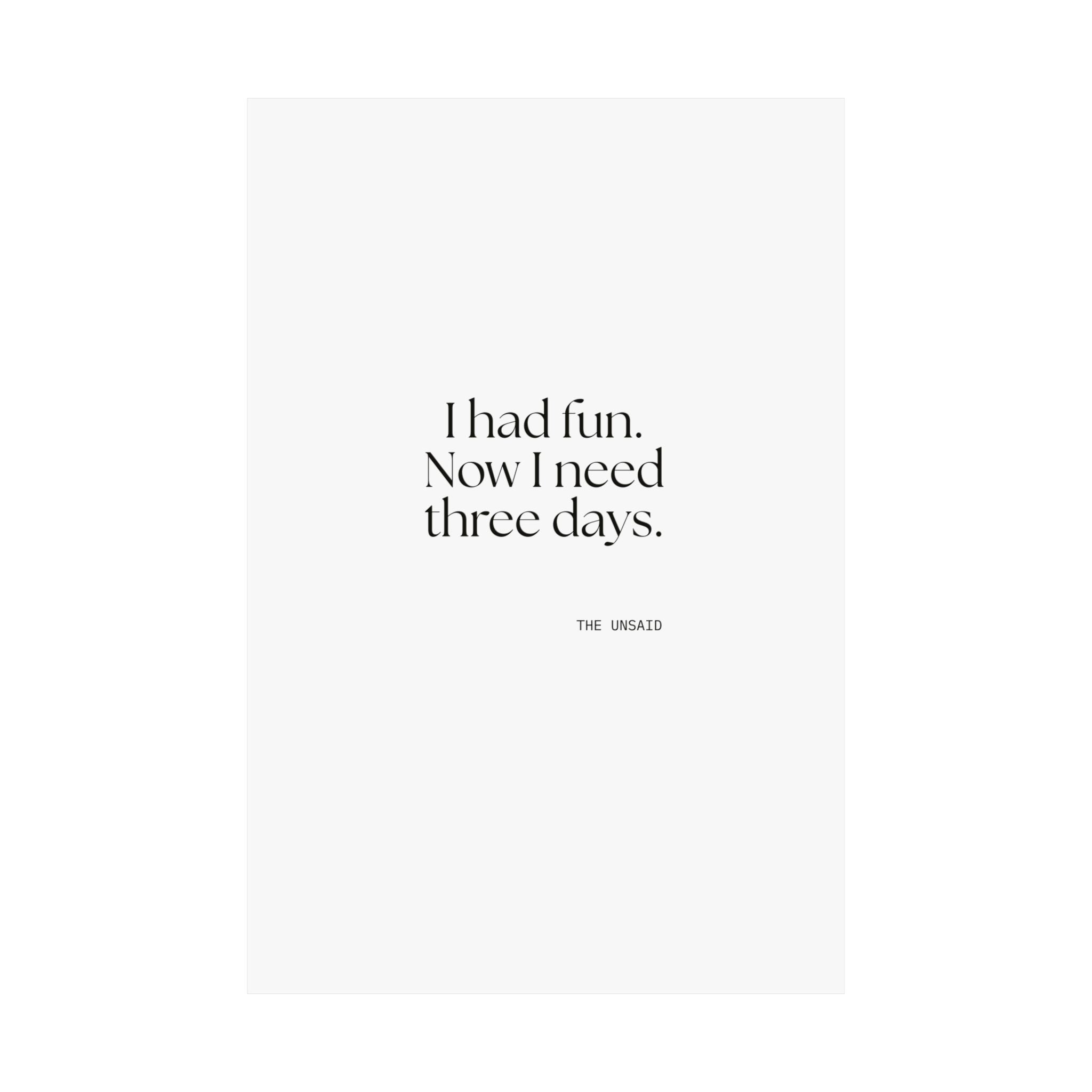 I had fun. Now I need three days - Poster - For Introverts