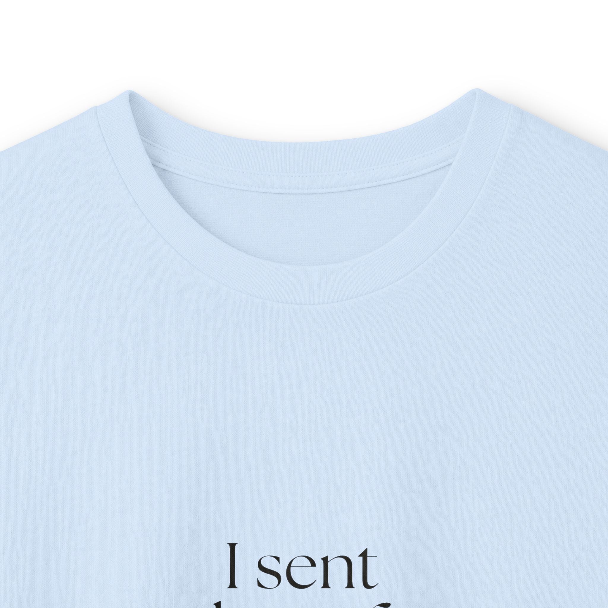 I sent the safe version - Long Sleeve Shirt - For Overthinkers