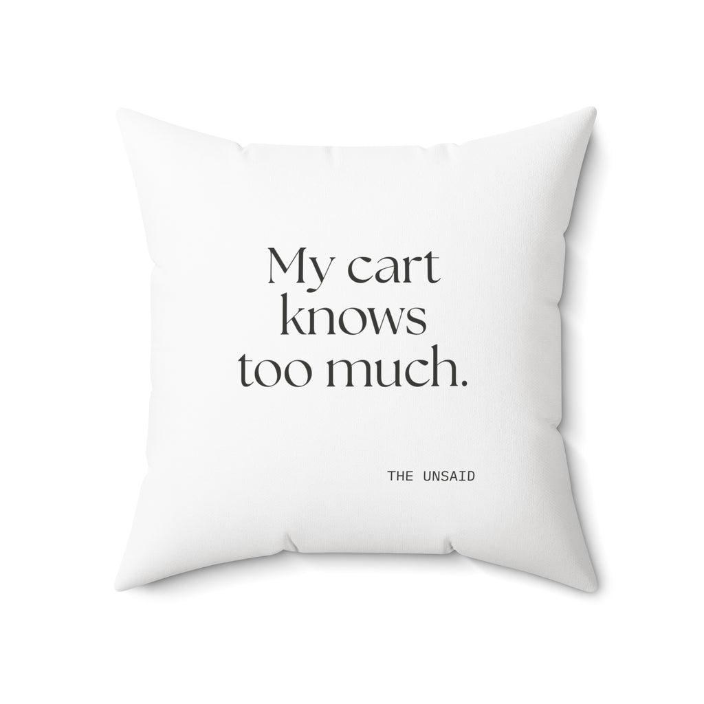 My cart knows too much - Throw Pillow - Dry Humor