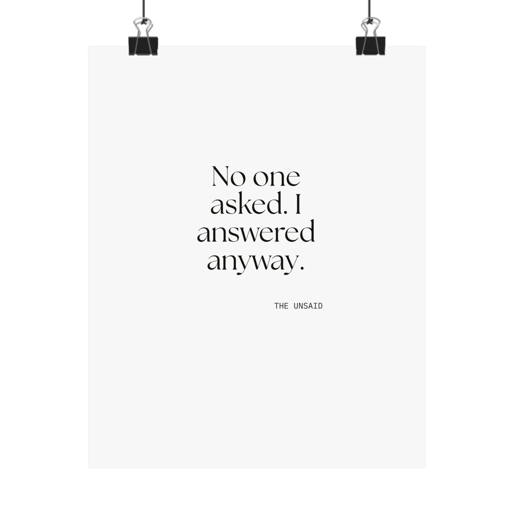No one asked. I answered anyway - Poster - For Overthinkers