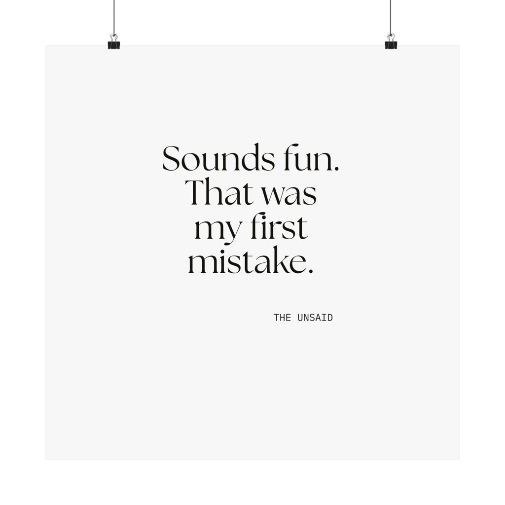 Sounds fun. That was my first mistake - Poster - For Introverts