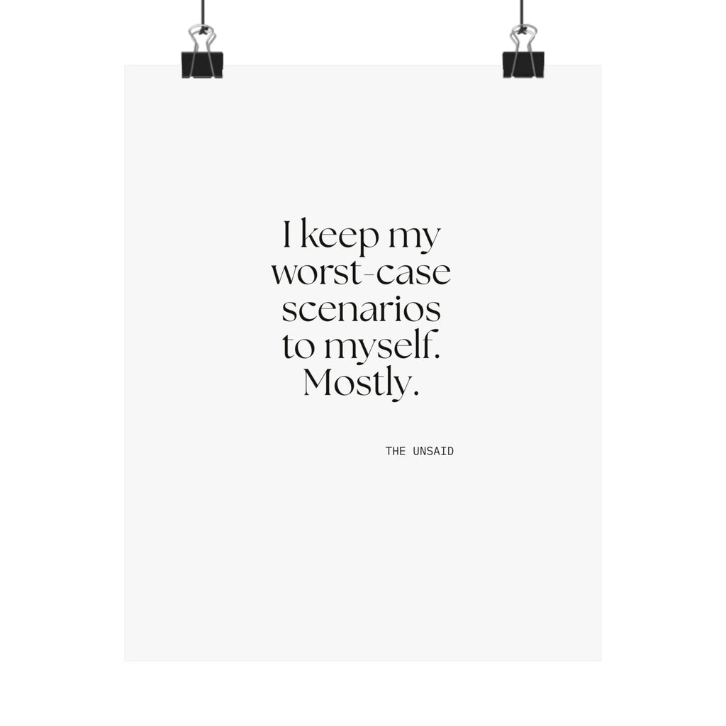 I keep my worst-case scenarios to myself. Mostly - Poster - For Introverts