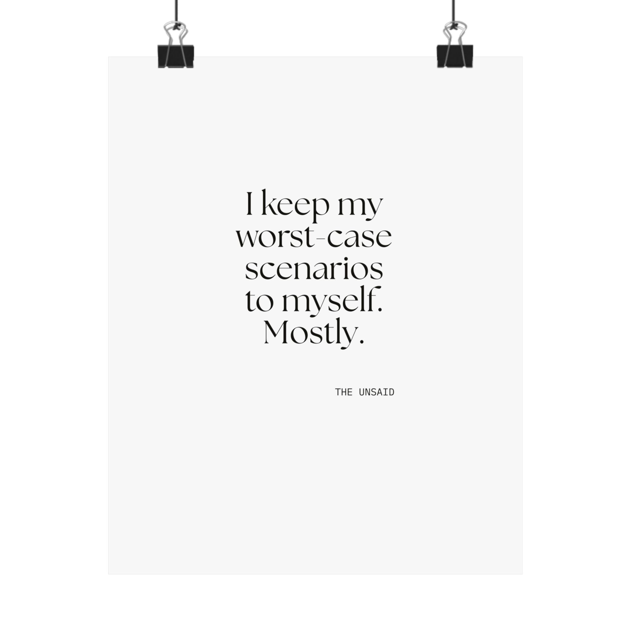 I keep my worst-case scenarios to myself. Mostly - Poster - For Introverts