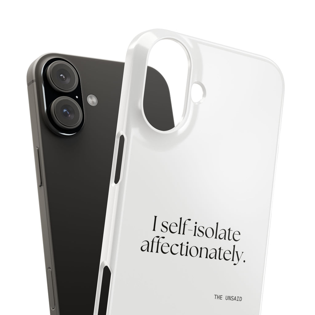I self-isolate affectionately - Phone Case - For Introverts
