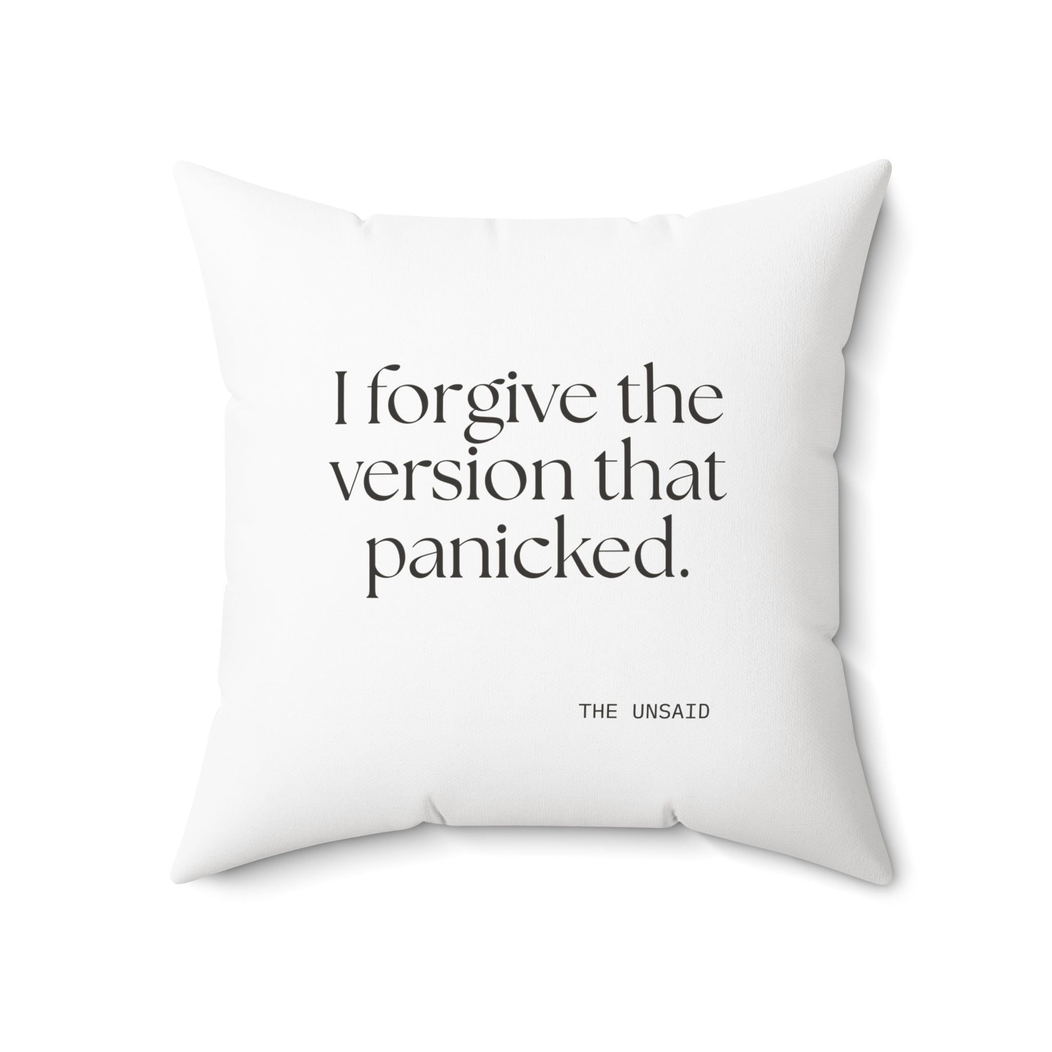 I forgive the version that panicked - Throw Pillow - Dry Humor