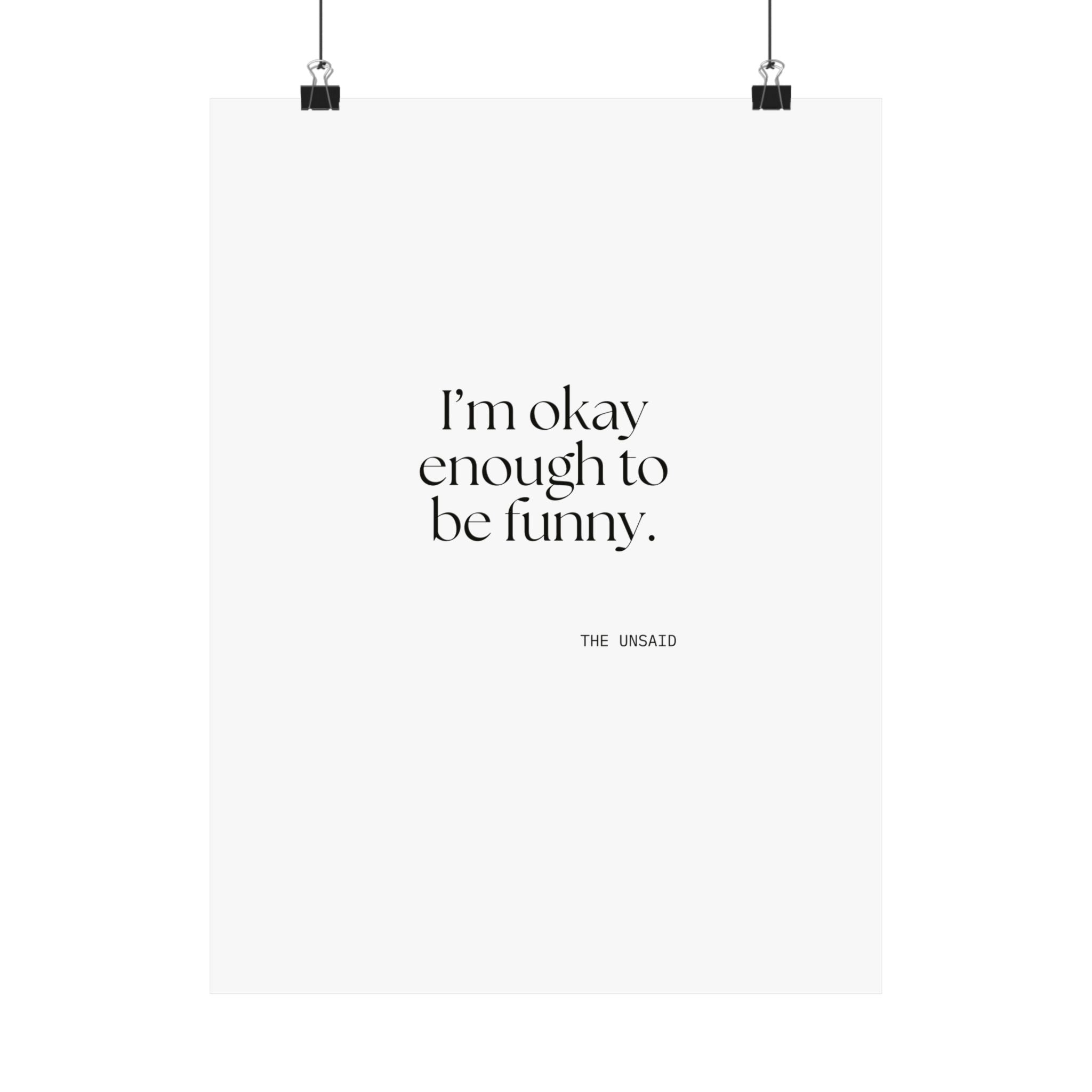 I’m okay enough to be funny - Poster - For Introverts