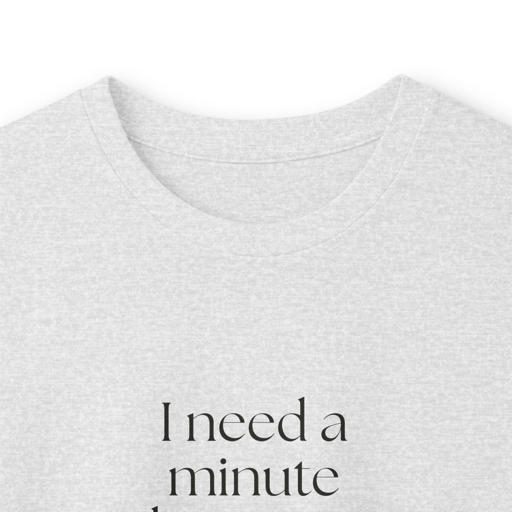 I need a minute between outside and inside - Long Sleeve Shirt - For Quiet Minds