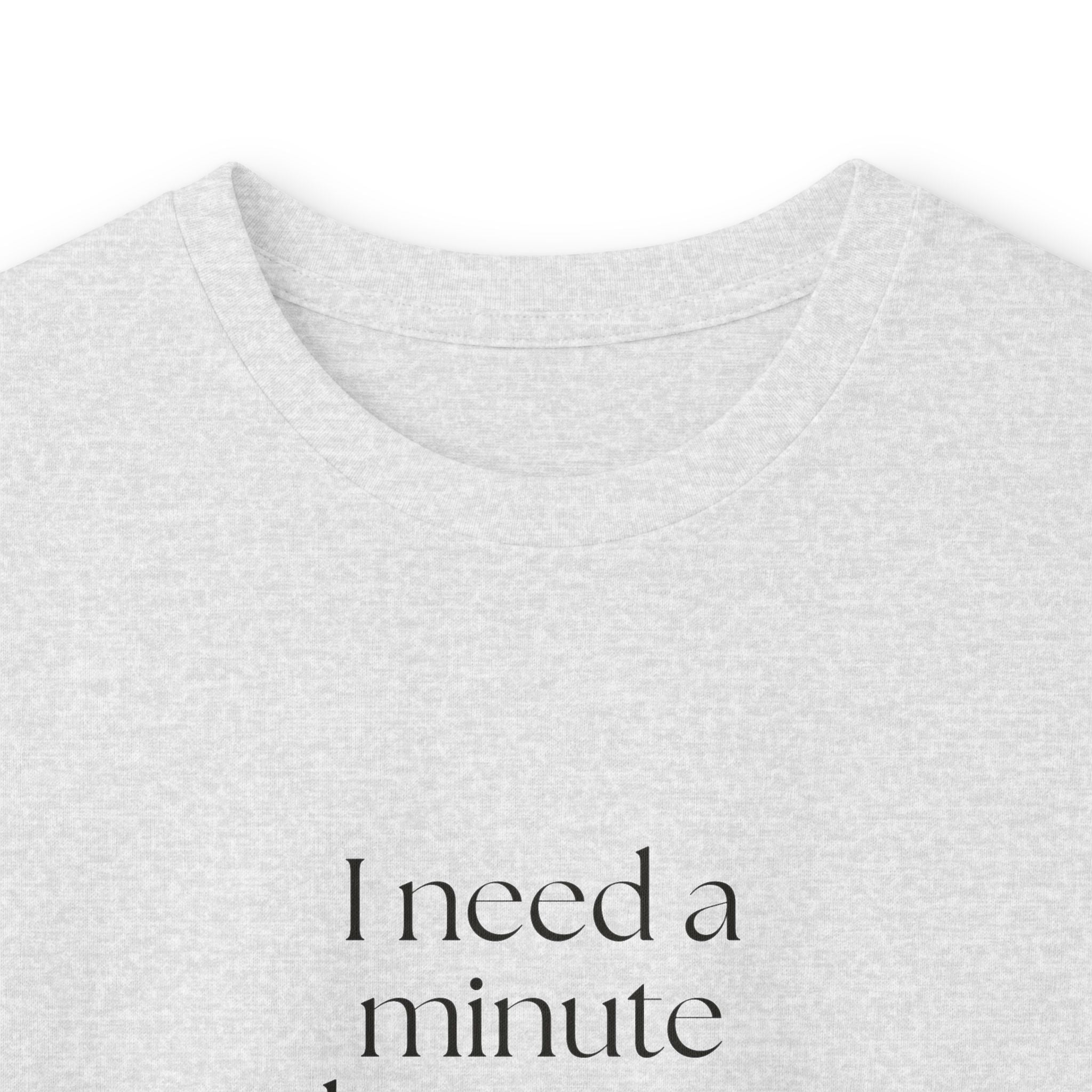 I need a minute between outside and inside - Long Sleeve Shirt - For Quiet Minds