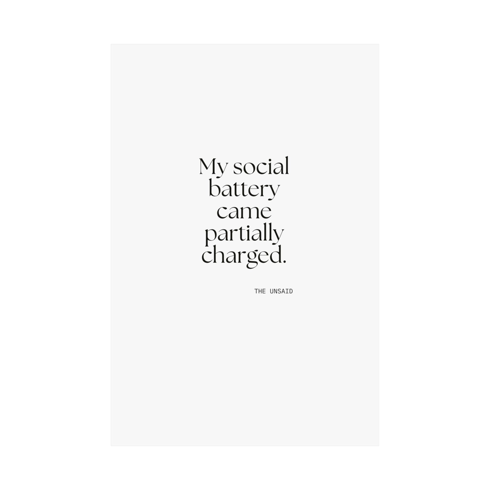 My social battery came partially charged - Poster - For Introverts