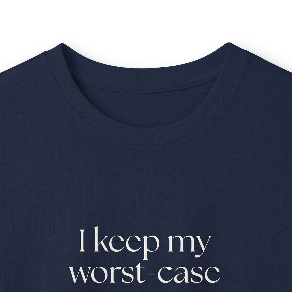I keep my worst-case scenarios to myself. Mostly - Long Sleeve Shirt - For Introverts