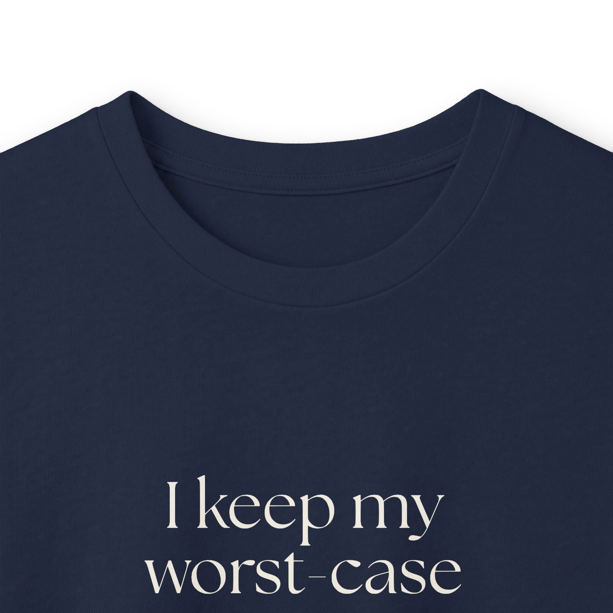 I keep my worst-case scenarios to myself. Mostly - Long Sleeve Shirt - For Introverts