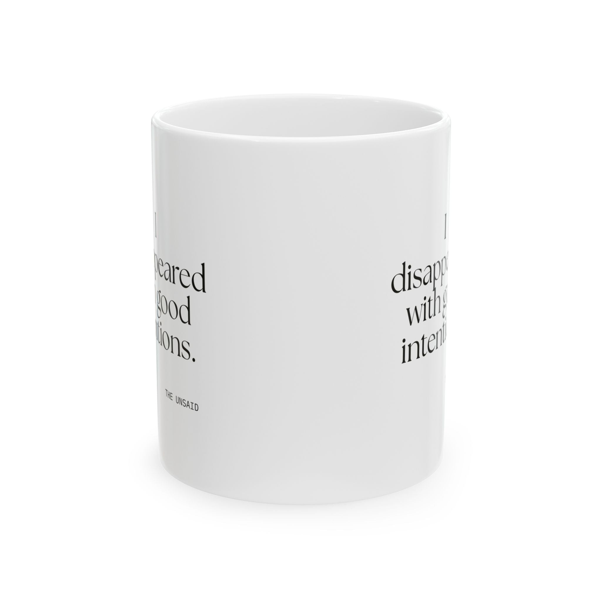 I disappeared with good intentions - Coffee Mug - For Introverts