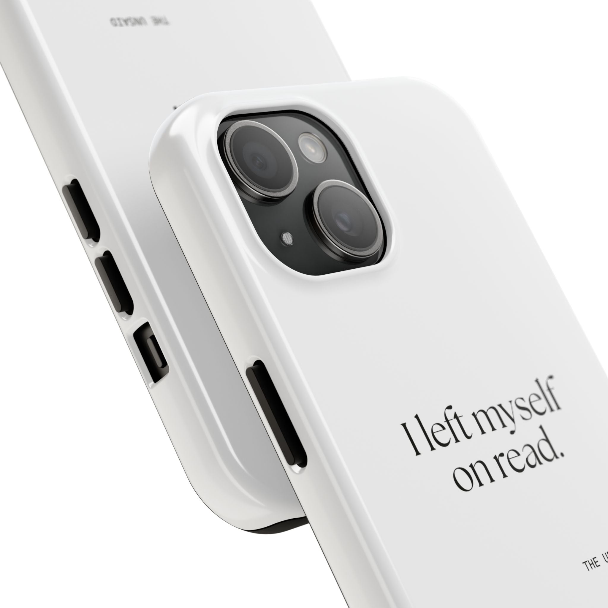 I left myself on read - Tough Phone Case - For Overthinkers