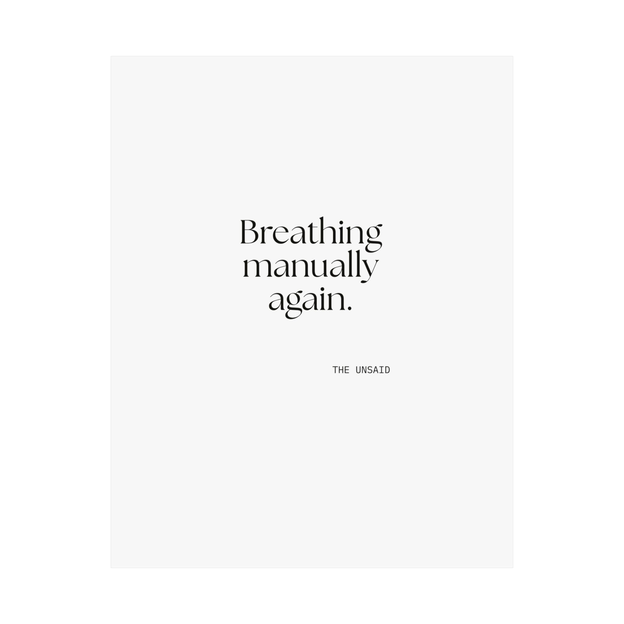 Breathing manually again - Poster - For Quiet Minds