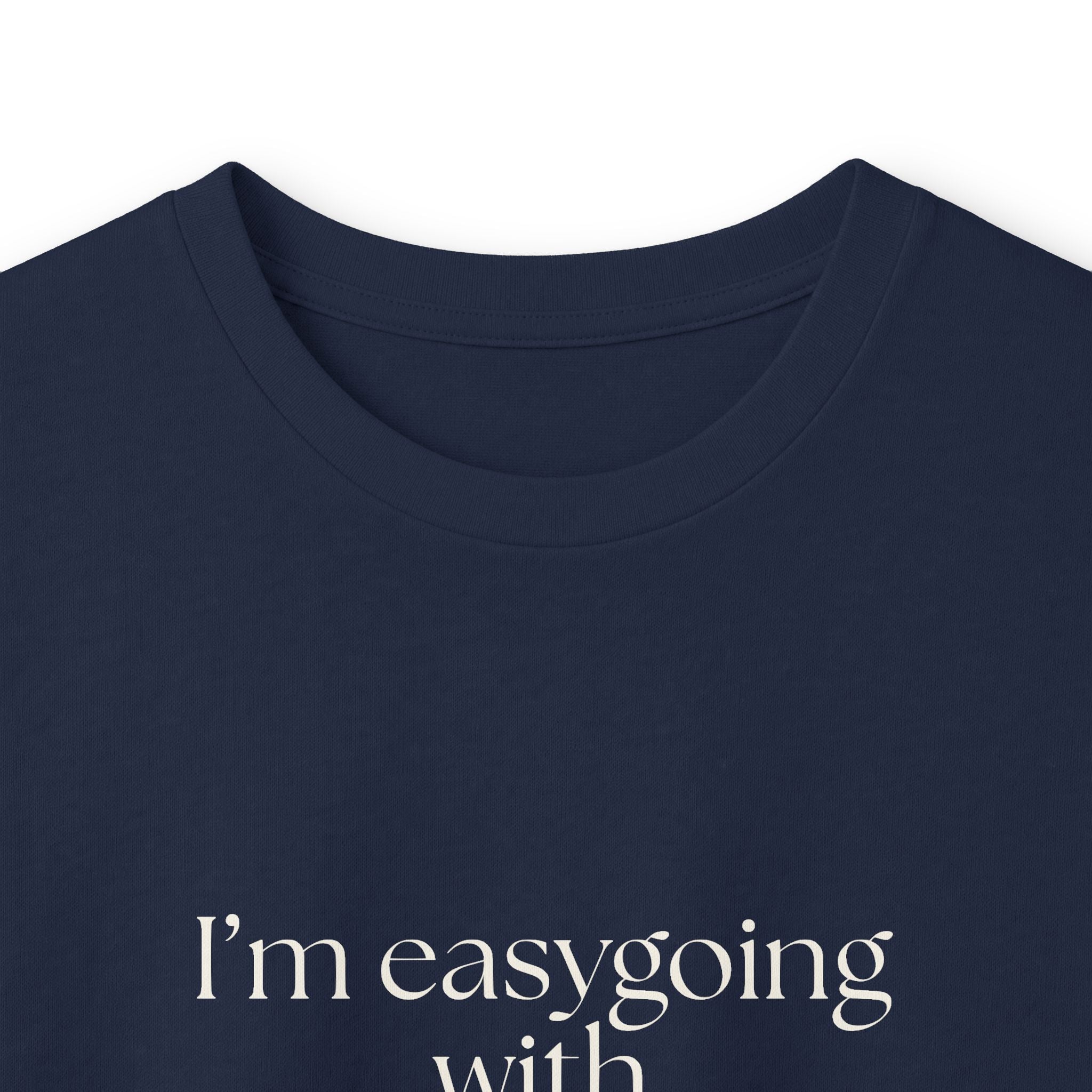 I’m easygoing with documentation - Long Sleeve Shirt - Dry Humor