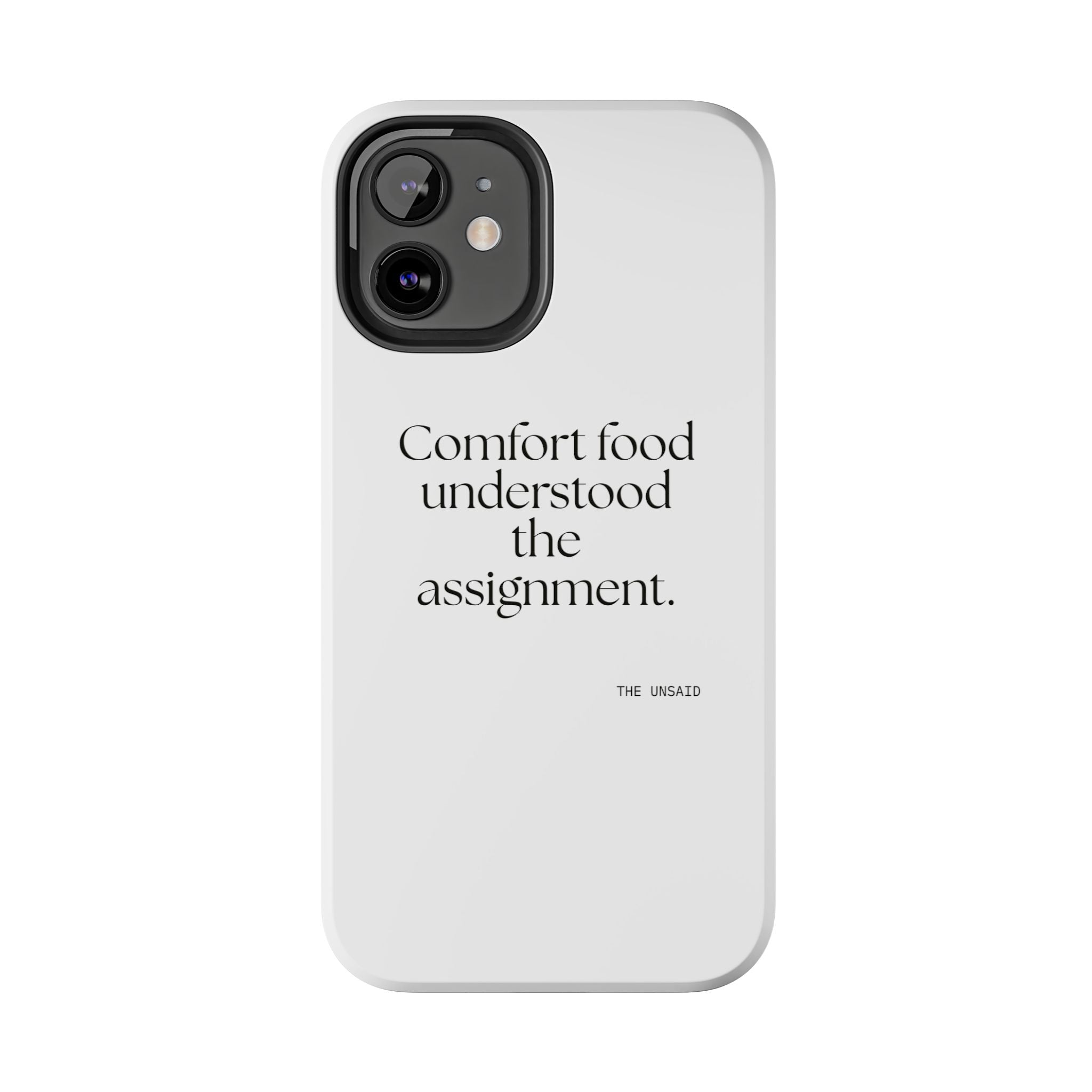 Comfort food understood the assignment - Tough Phone Case - Dry Humor
