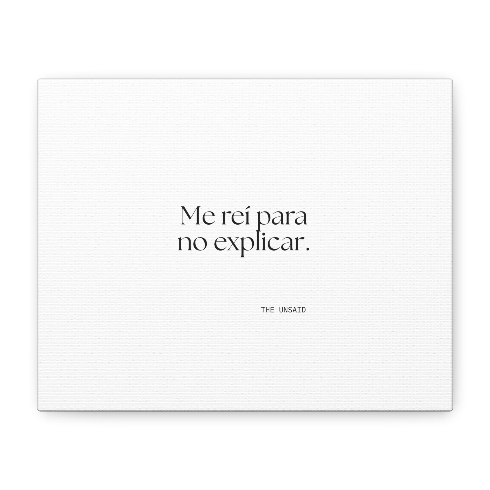 Me reí para no explicar - Canvas Print - En Español