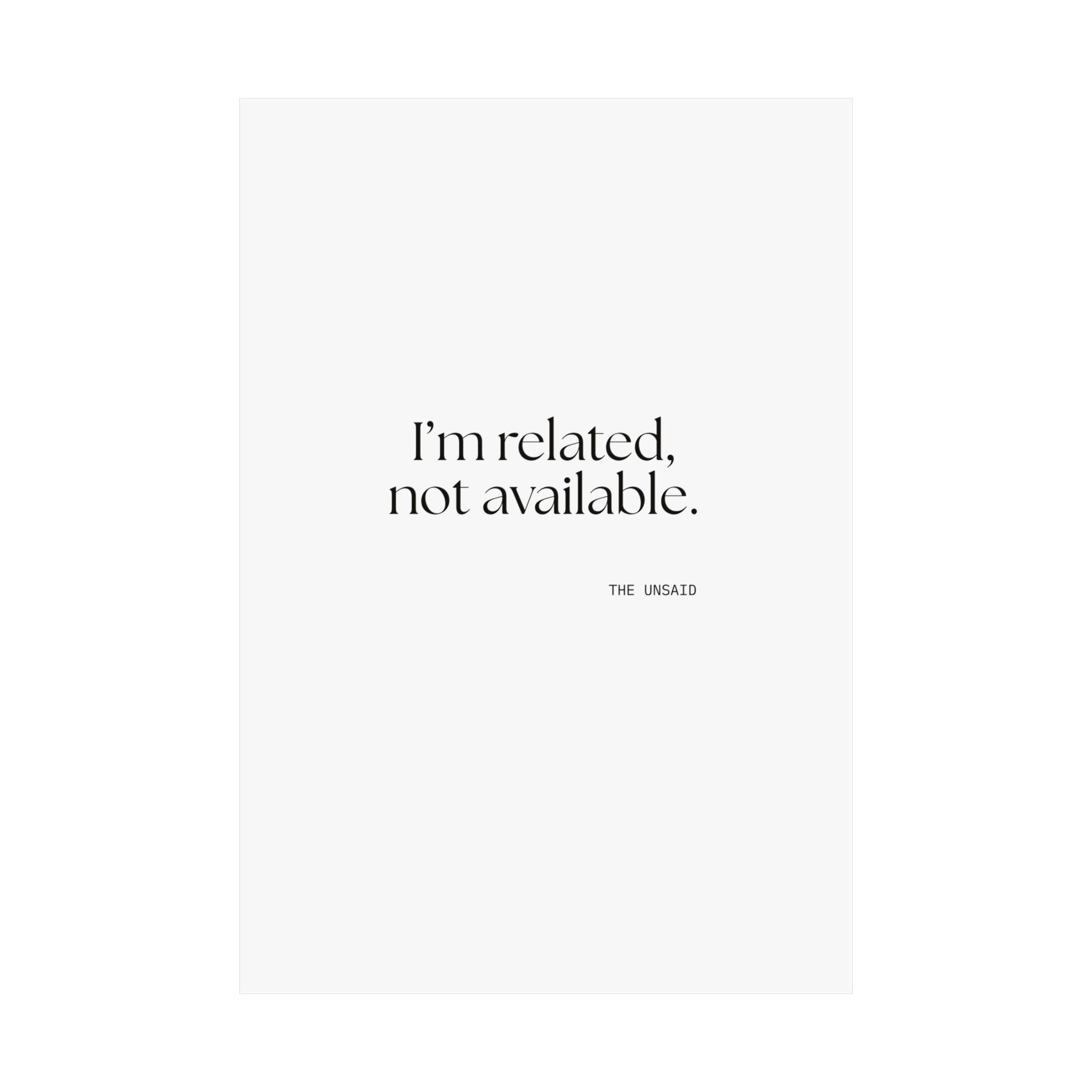 I’m related, not available - Poster - For Someone Who Stays