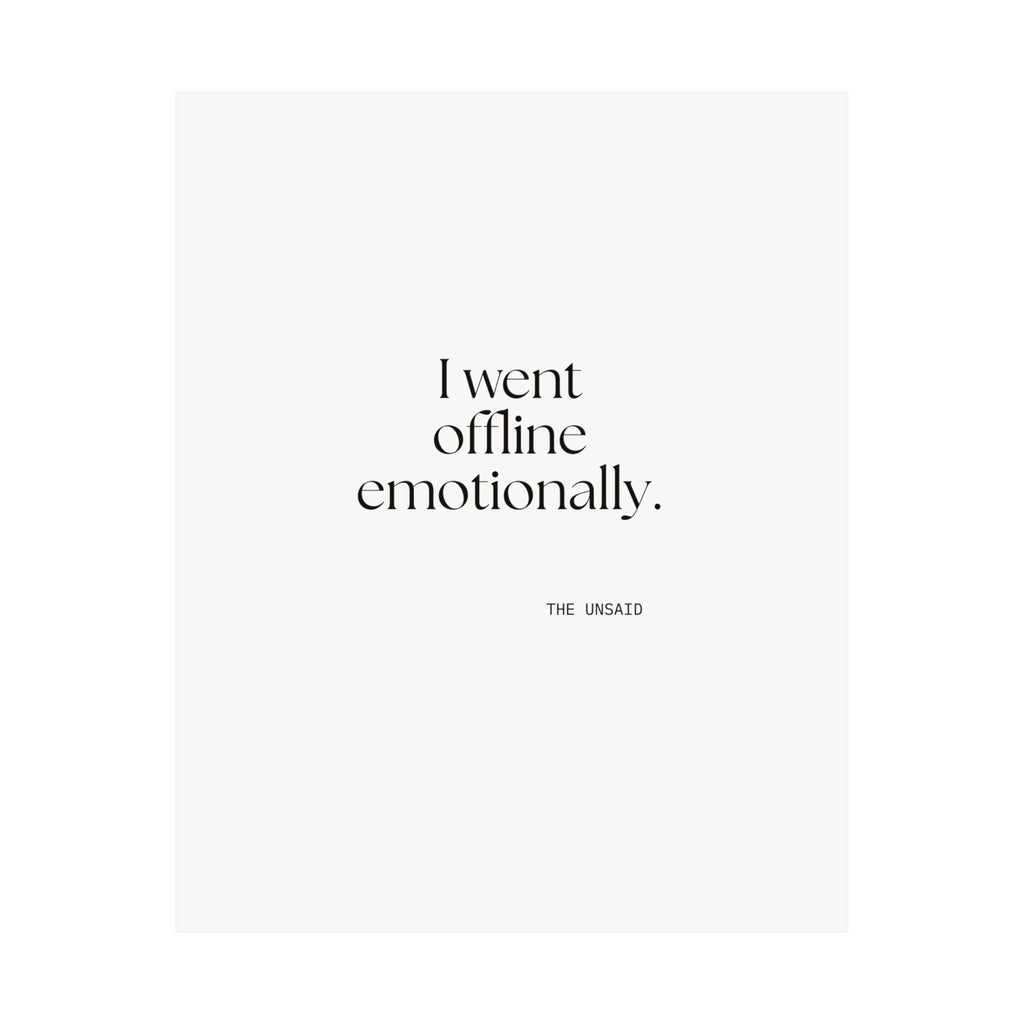 I went offline emotionally - Poster - For Introverts