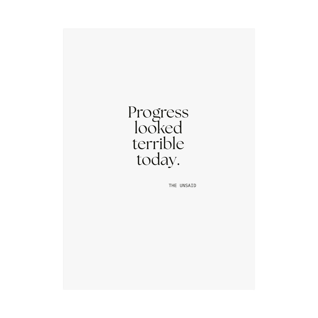 Progress looked terrible today - Poster - Dry Humor