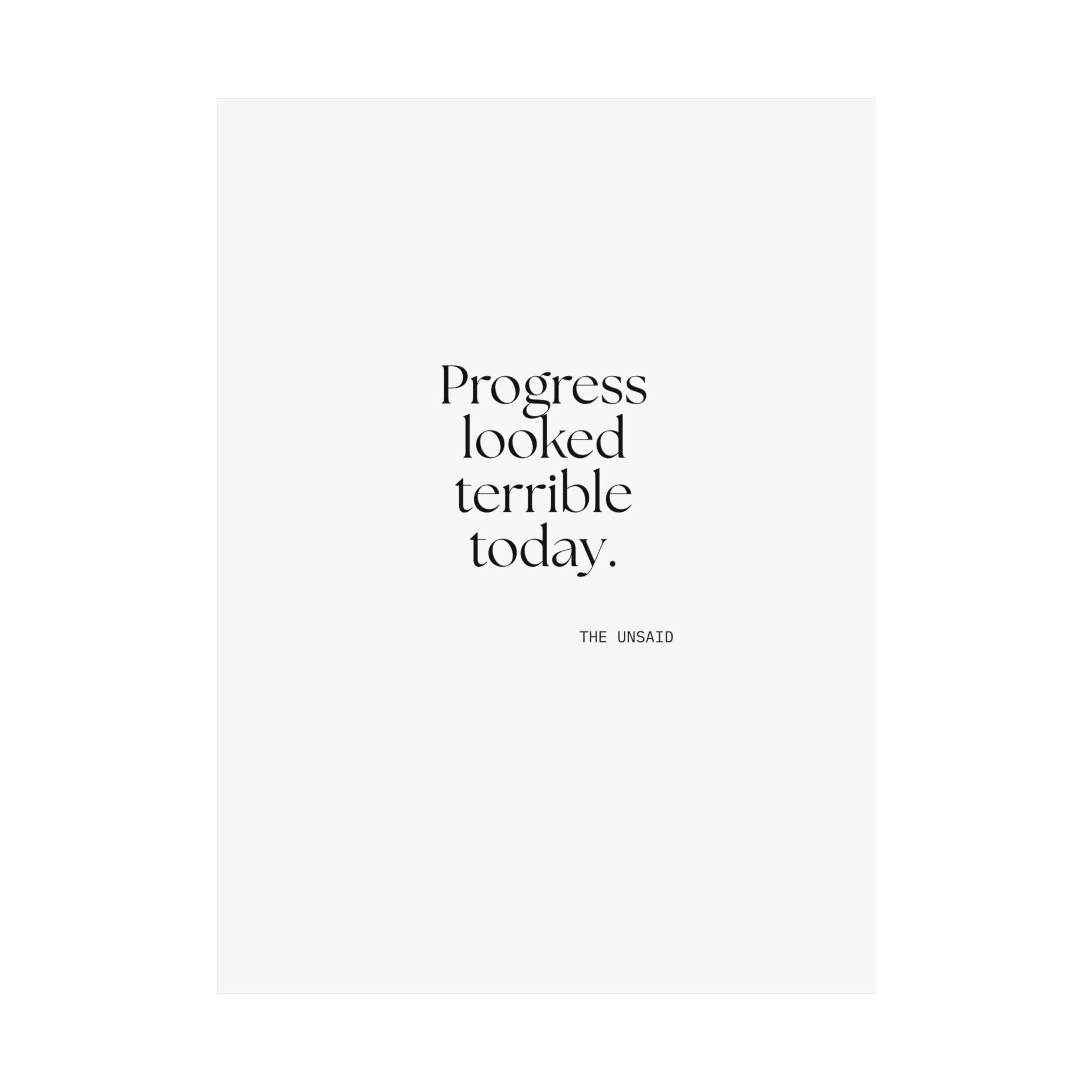 Progress looked terrible today - Poster - Dry Humor