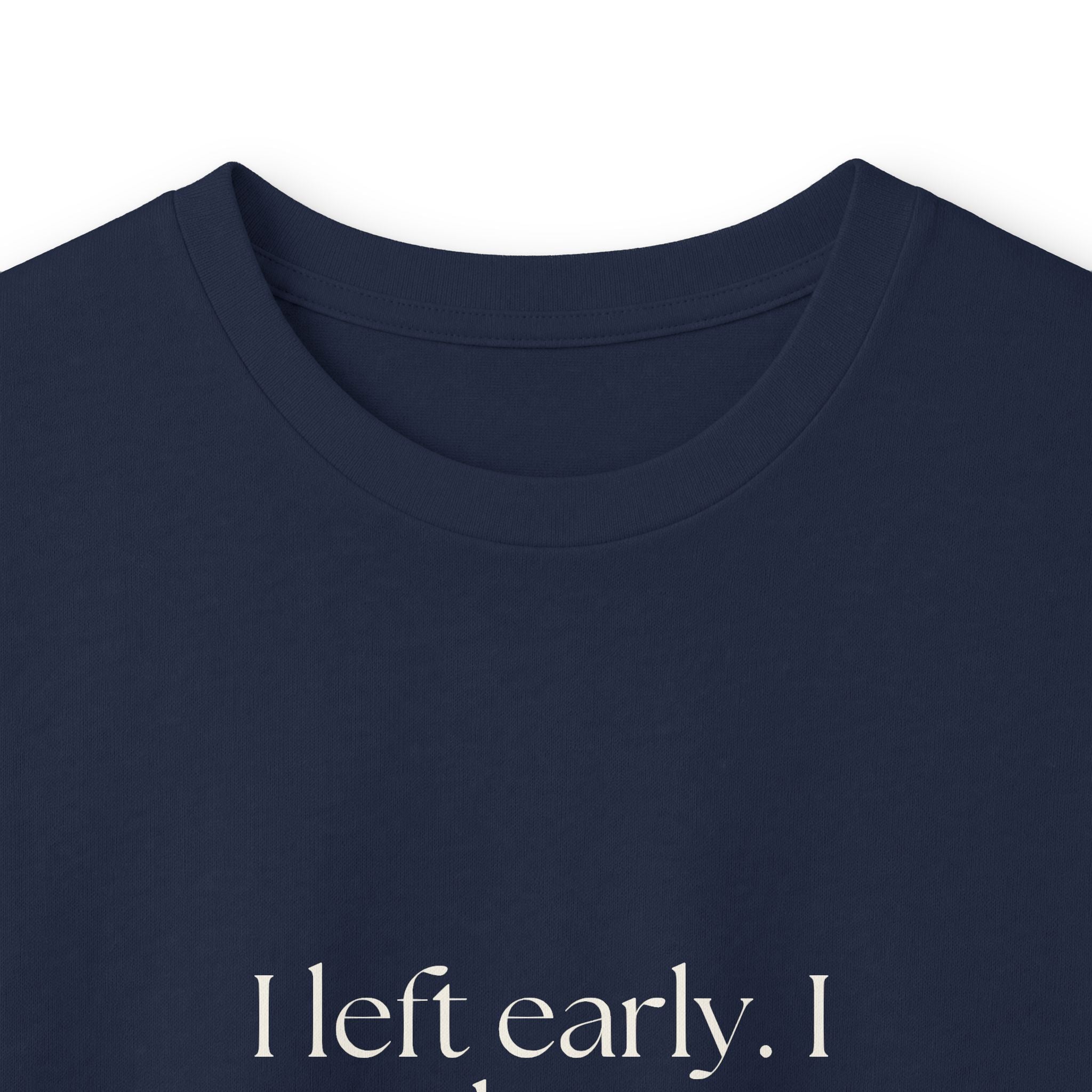 I left early. I was leaving all night - Long Sleeve Shirt - For Introverts