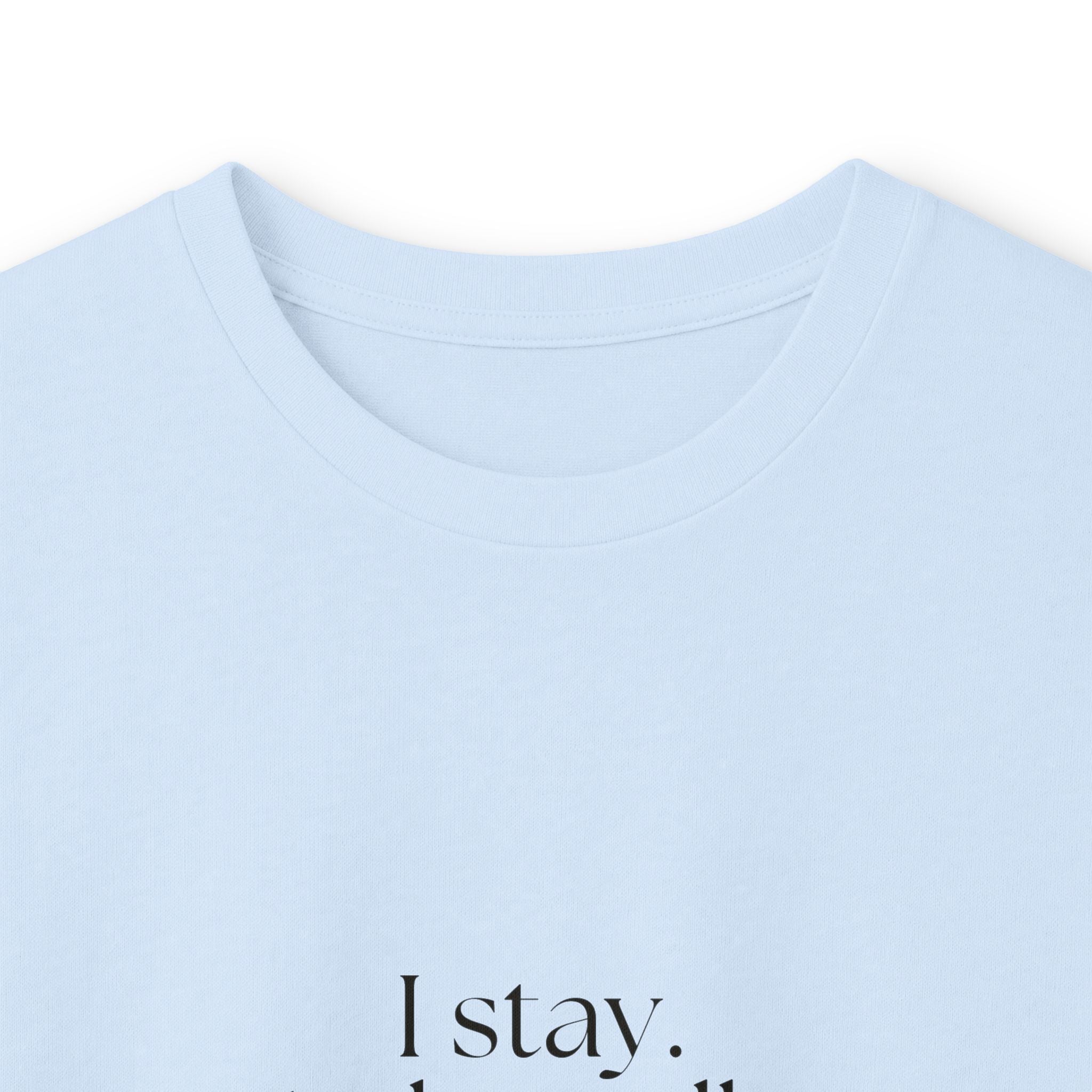 I stay. Awkwardly, but I stay - Long Sleeve Shirt - For Introverts