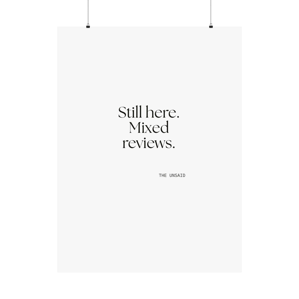 Still here. Mixed reviews - Poster - For Introverts