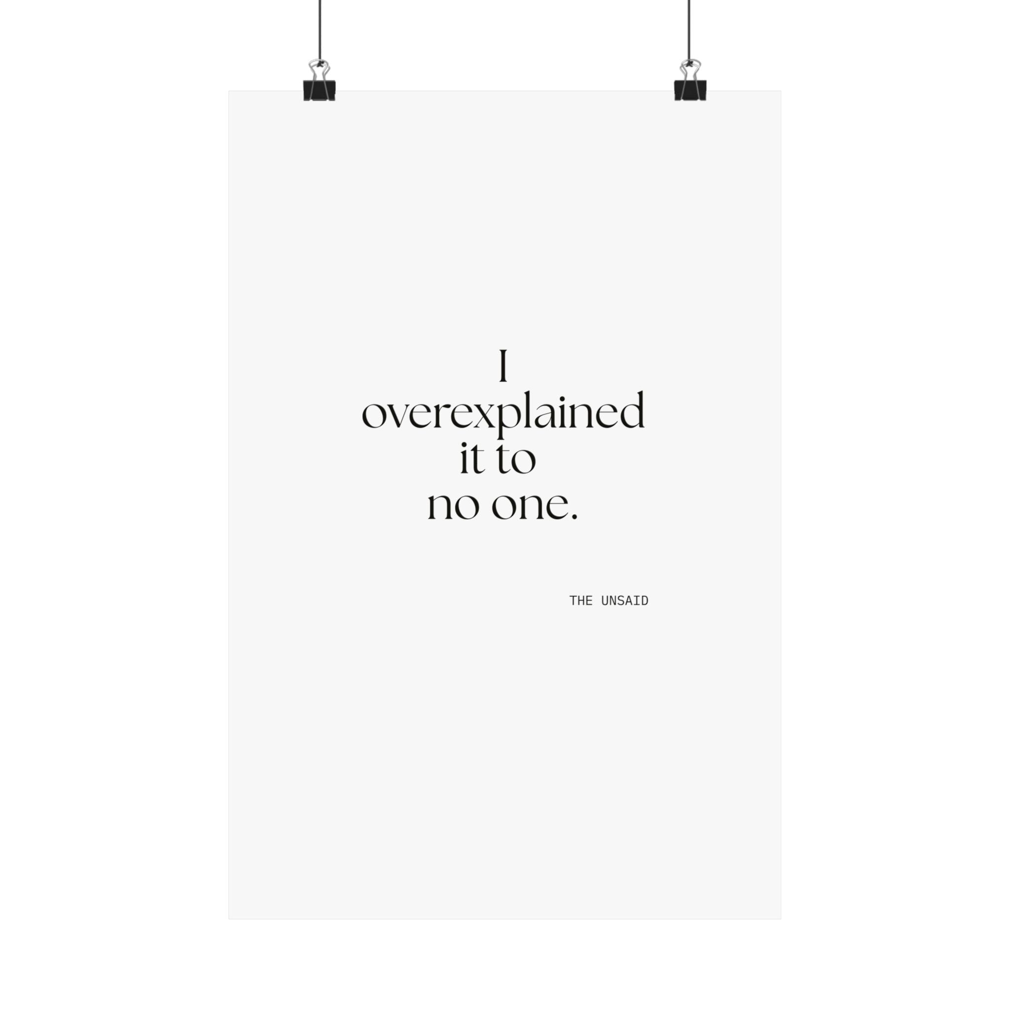 I overexplained it to no one - Poster - For Overthinkers