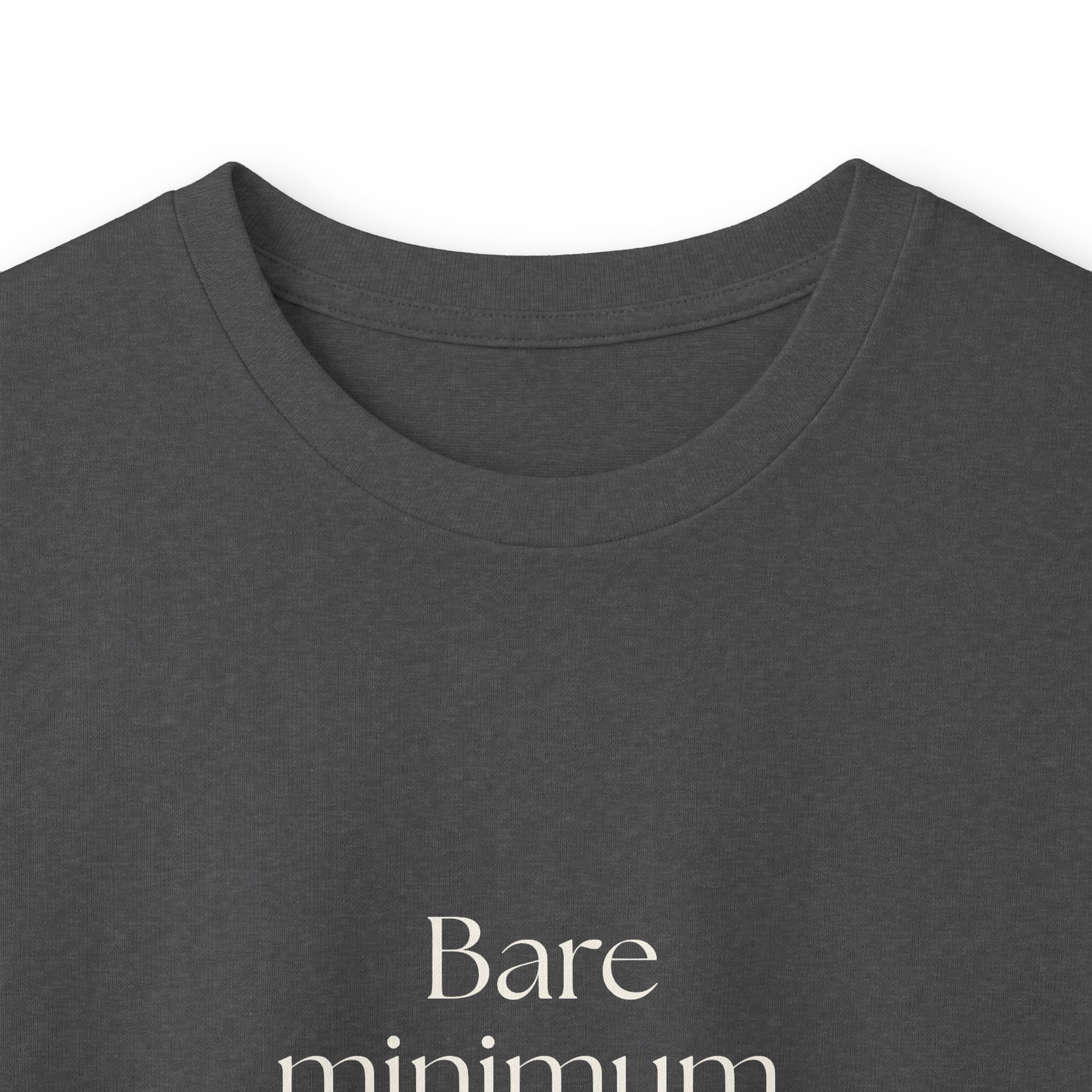 Bare minimum. Maximum effort - Long Sleeve Shirt - Dry Humor