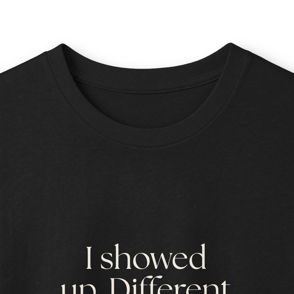 I showed up. Different from thriving - Long Sleeve Shirt - Dry Humor