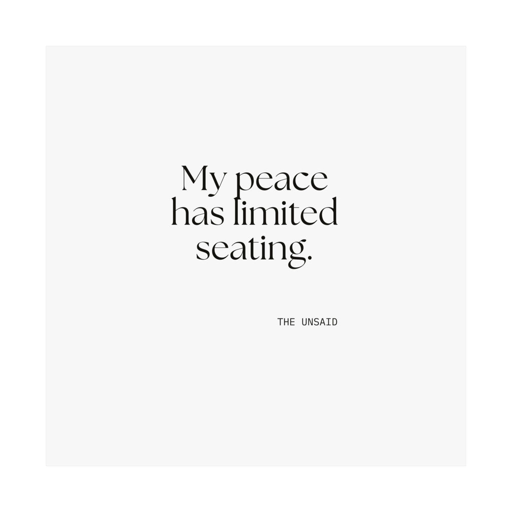 My peace has limited seating - Poster - For Introverts