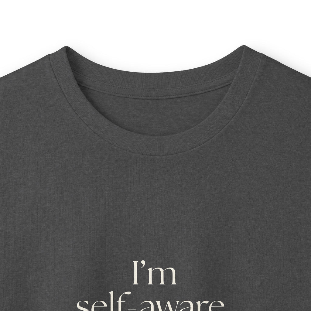 I’m self-aware. It’s not helping - Long Sleeve Shirt - Dry Humor