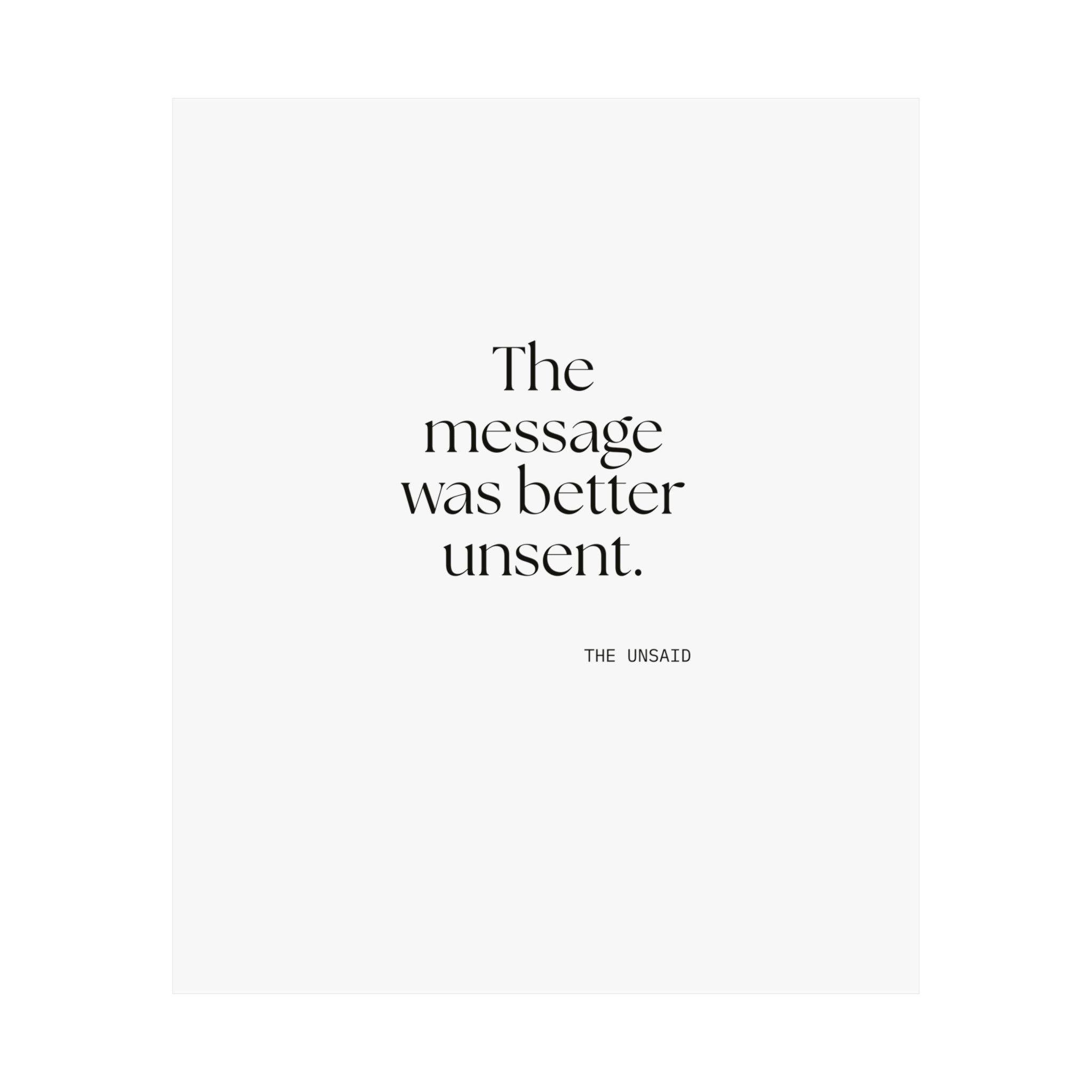 The message was better unsent - Poster - For Overthinkers
