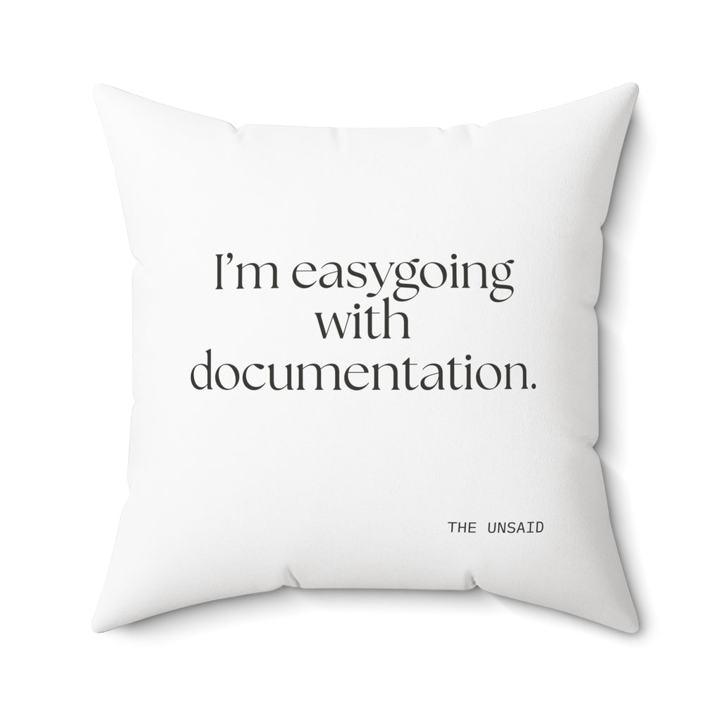 I’m easygoing with documentation - Throw Pillow - Dry Humor