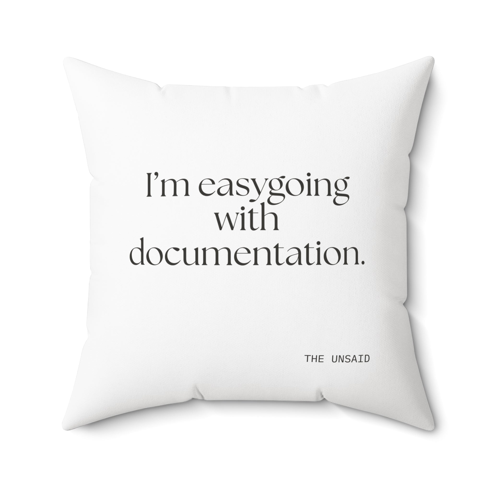 I’m easygoing with documentation - Throw Pillow - Dry Humor