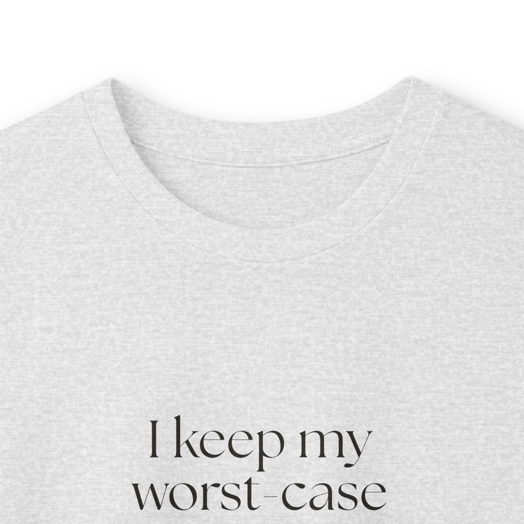 I keep my worst-case scenarios to myself. Mostly - Long Sleeve Shirt - For Introverts
