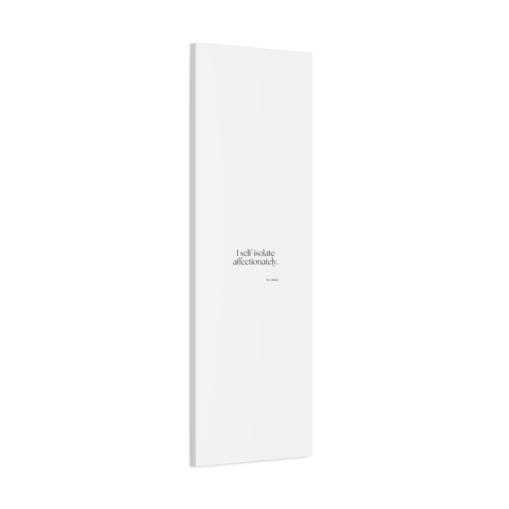 I self-isolate affectionately - Canvas Print - For Introverts